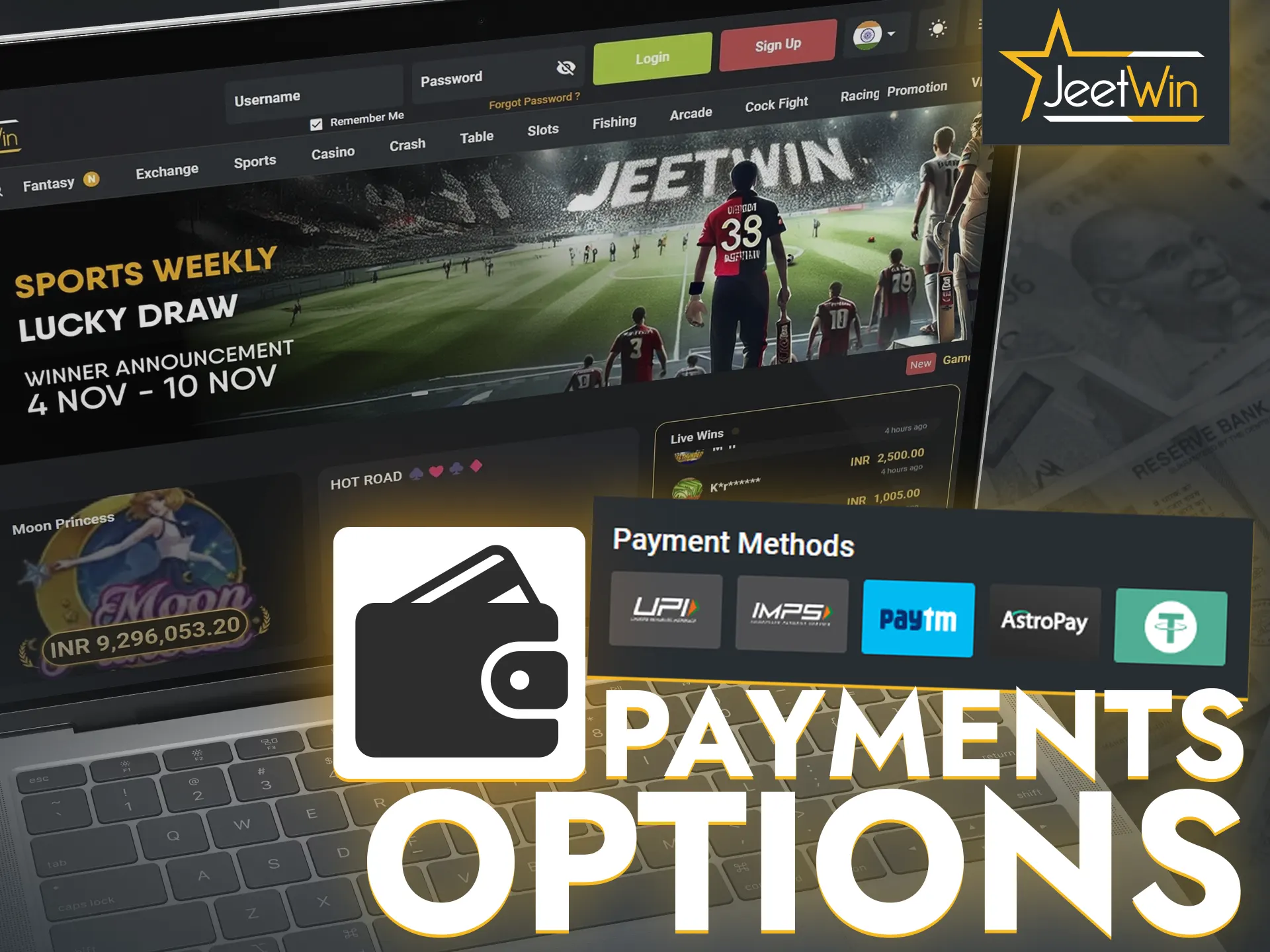 Find out about all the payment systems available at JeetWin Casino.