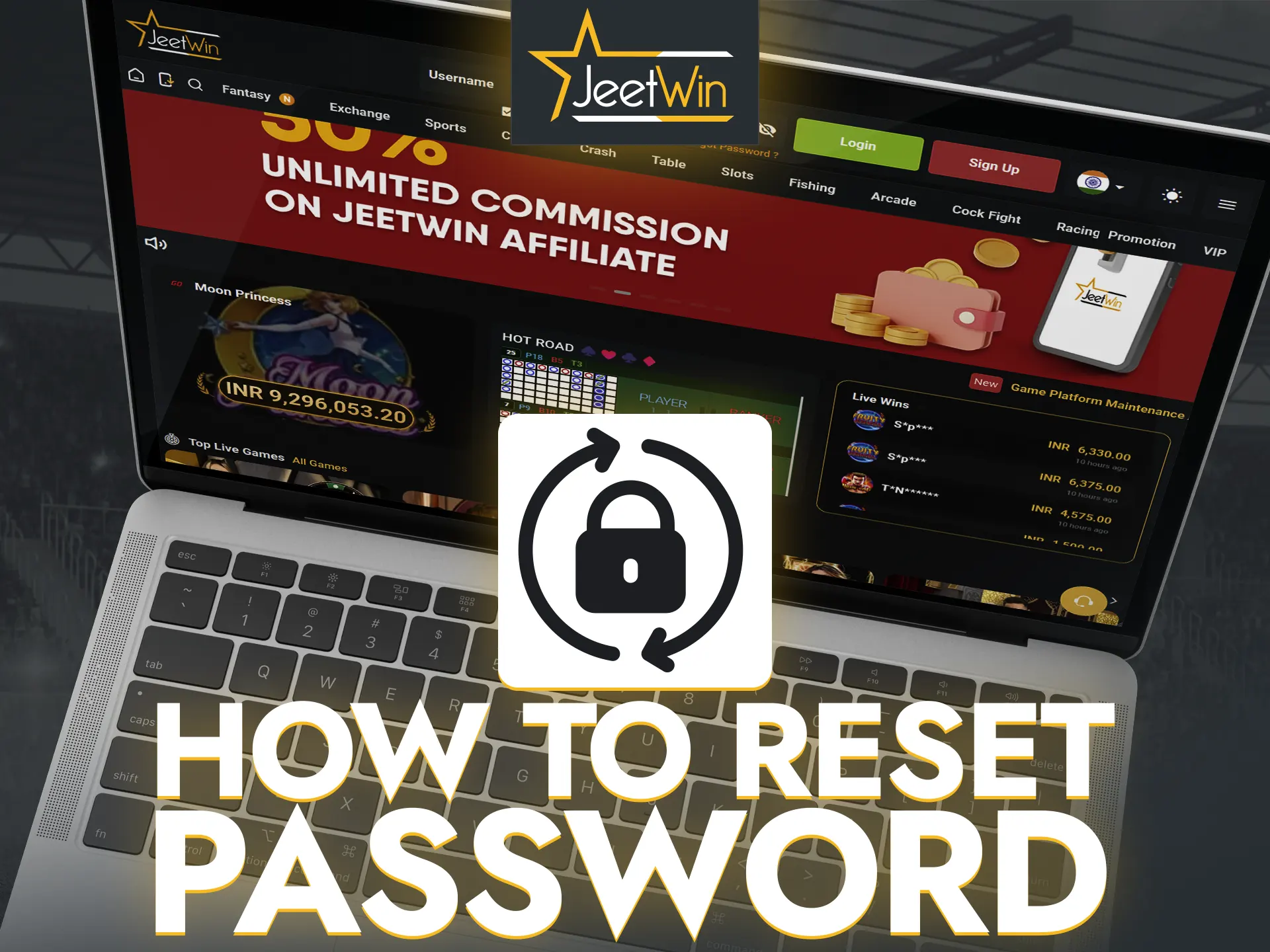 The highly innovative JeetWin site has a password recovery feature, so don't worry if you suddenly forget your password.