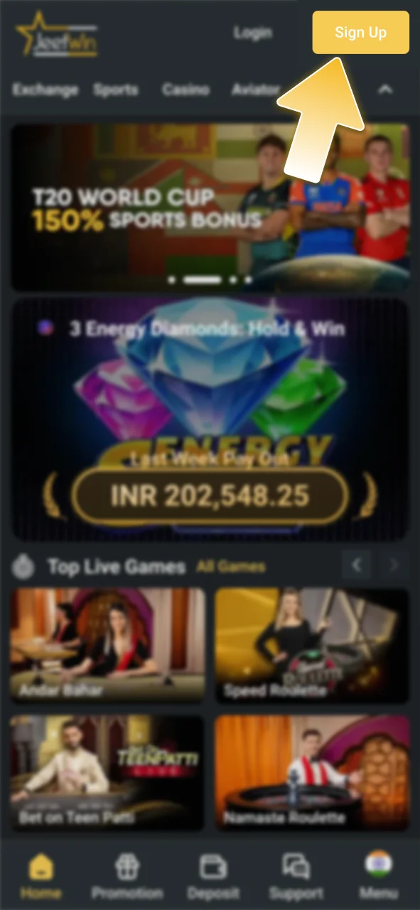 Tap sign up at JeetWin to create your new profile.