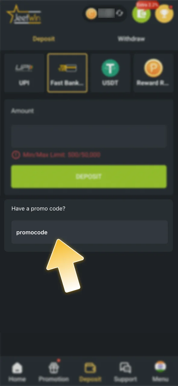 Enter your JeetWin promo code on the deposit page.